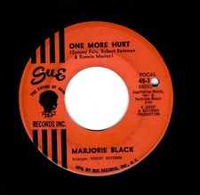 NORTHERN SOUL- MARJORIE BLACK-ONE MORE HURT/YOU STILL LOVE HER-SUE 132