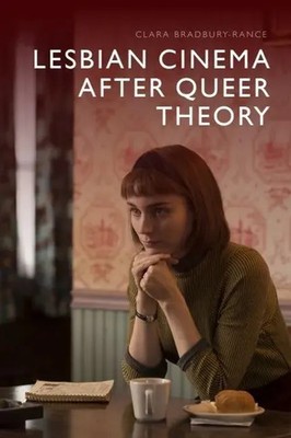 Lesbian Cinema after Queer Theory | Clara Bradbury-Rance | Englisch | Buch