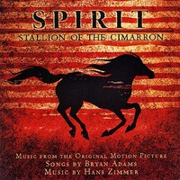 Bryan Adams / Hans Zimmer - Spirit: Stallion Of The Cimarron (Music From The Ori