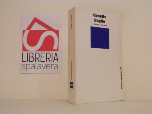 Soglie. I dintorni del testo - Genette, Gerard - Einaudi, 1989, prima ed. ita. - Bild 1 von 1