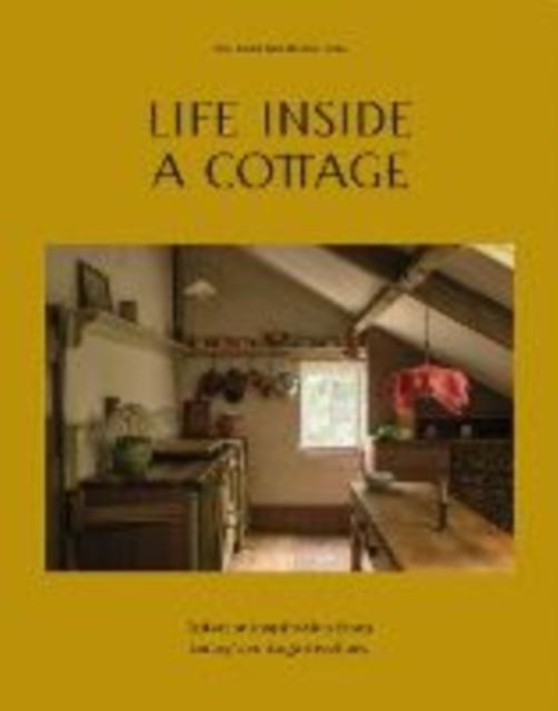 Life Inside A Cottage by Nell Card Hardback