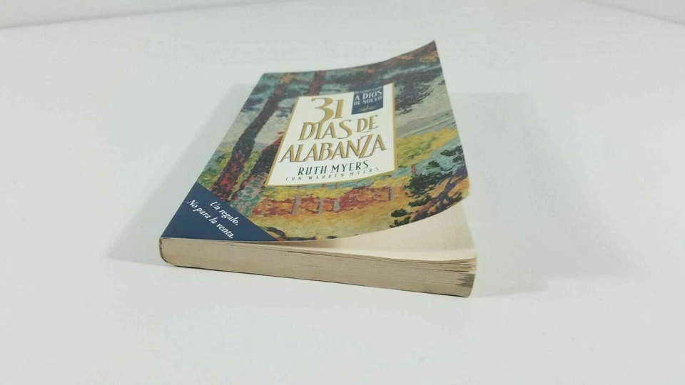 31 Dias de Alabanza: Enjoying God Anew: Spanish Edition by Ruth Myers (Spanish) - Image 3 of 4