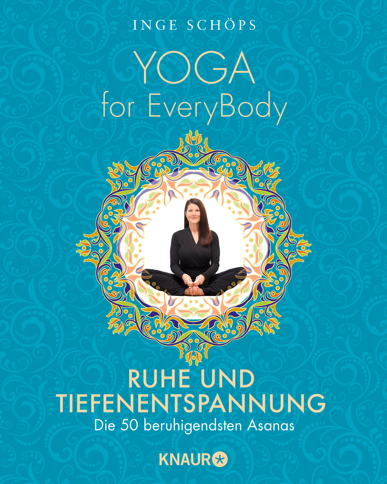 Thumbnail - Inge Schöps / Yoga For Everybody - Ruhe Und Tiefenentspannung