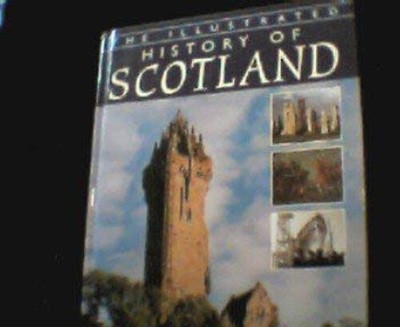 Die Illustrierte Geschichte Von Schottland Hardcover C. J. Tabraham