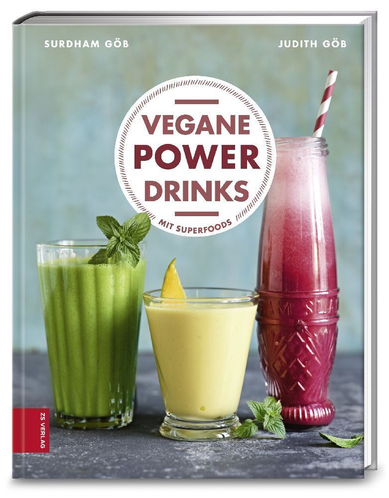 Vegane Powerdrinks | Surdham Göb (u. A.) | Mit Superfoods | Buch | 144