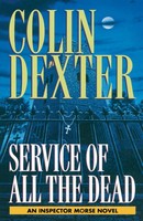 Colin Dexter | Service Of All The Dead | Taschenbuch | Englisch (1995)