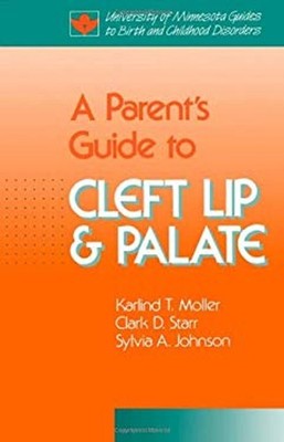 A Parent's Guide to Cleft Lip and Palate Hardcover