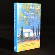 1991 Toujours Provence Peter Mayle Signed First Edition Dust Wrapper Illustrated