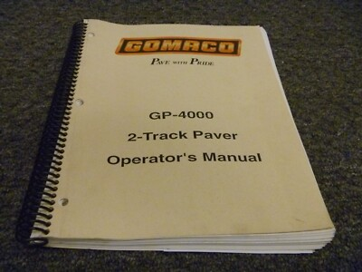 #ad Gomaco Model GP 4000 2 Track Paver Owner Operator Manual User Guide xz $106.85