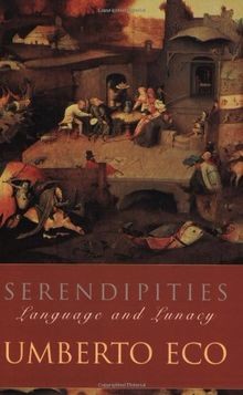 Serendipities: Language And Lunacy  | Buch | Zustand gut
