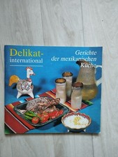 Delikat International Gerichte der Mexikanischen Küche 