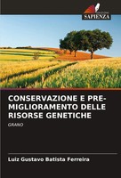 Luiz Gustavo Batista Ferreira | Conservazione E PRE-MIGLIORAMENTO Delle...