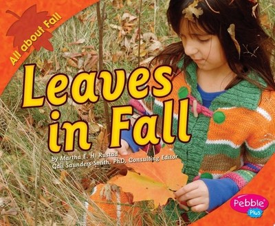 Leaves in Fall (All about Fall) by Rustad, Martha E. H., Good Book