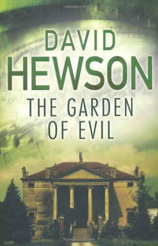The Garden of Evil By David Hewson. 9781405050234
