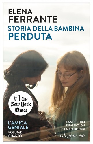 9788866325512 Storia della bambina perduta. L'amica geniale: 4 - Elena Ferrante