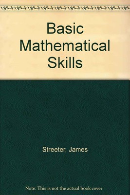 Basic Mathematical Skills - paperback Streeter, James
