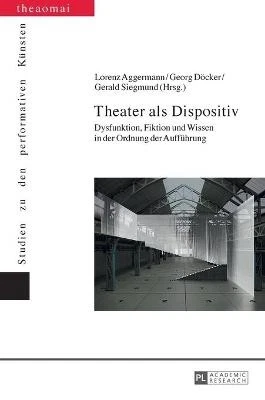 Theater als Dispositiv - 9783631713679 - Picture 1 of 1