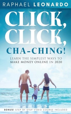 Leonardo - Click Click ChaChing!  Learn the Simplest Ways to Make M - S9000z