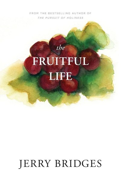 The Fruitful Life Jerry Bridges Taschenbuch Kartoniert / Broschiert Englisch-image