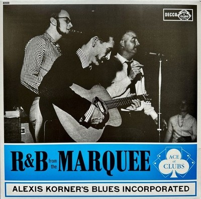LP Alexis Korner's Blues Incorporated-R&B from The Marquee Vinyl Decca 2024 Neu