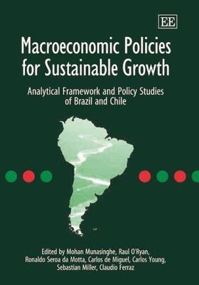 Macroeconomic Policies for Sustainable Growth : Analytical Framework And Poli...