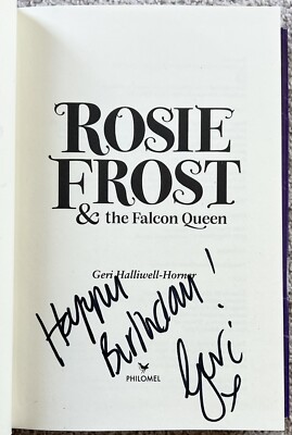Geri Halliwell Signed IP ''Happy Birthday'' Rosie Frost & the Falcon Queen HC Book