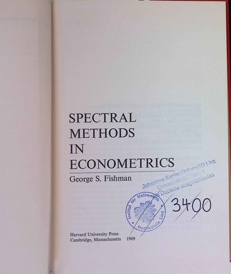 Spectral Methods in Econometrics. Fishman, George: