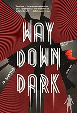Way Down Dark (The Australia T - VERY GOOD