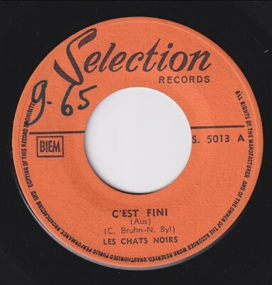Les CHATS NOIRS * C'est Fini * 1965 BELGIUM GARAGE PUNK MOD 45 * Listen!