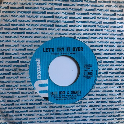 Faith, hope & charity Let's try it over/So much love Maxwell  U.S  7'' 1970