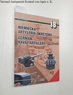 Niemiecka Artyleria Okretowa / German Naval Artillery vol. II : GUNpower 18 : Sk
