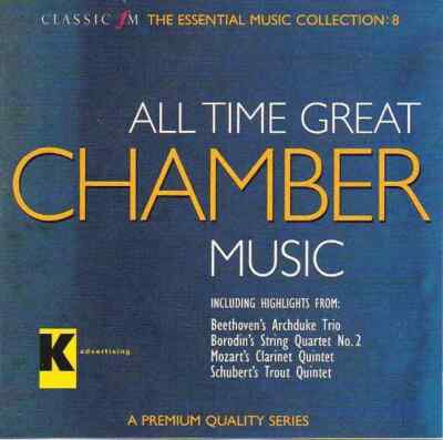 CD All Time Great Chamber Music Various Classic fm