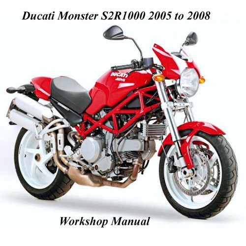 DUCATI MONSTER S2R1000 2005 to 2008 WORKSHOP MANUAL - PDF Files - Bild 1 von 2
