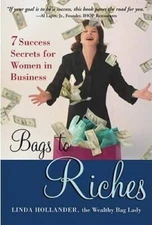 Bags to Riches: 7 Success Secrets for Women in Business - Paperback - VERY GOOD