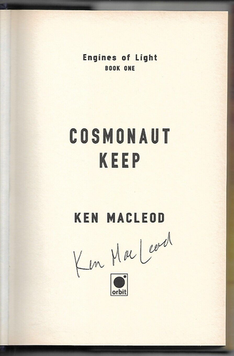 Kosmonautenfriedung: Motoren des Lichts: Buch eins von Ken MacLeod H/B D/J 1. Ausgabe SIGNIERT - Bild 2 von 2