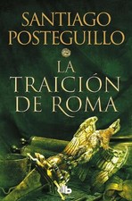 Santiago Postegu La traición de Roma / The Treachery of (Paperback) (UK IMPORT)