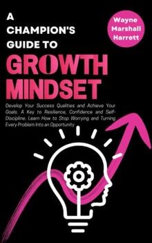 A Champion s Guide to Growth Mindset: Develop Your S... | Buch | Zustand wie neu
