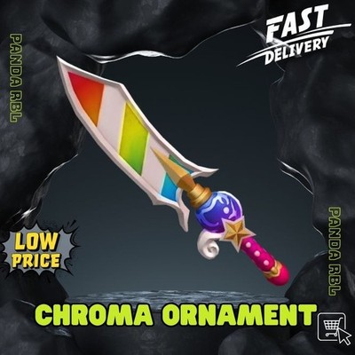 Chroma Ornament - Murder Mystery 2 | MM2 | Fast Delivery