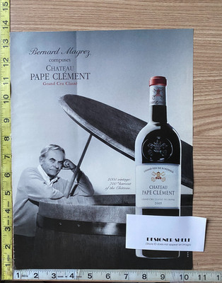 Bernard Magrez For Chateau Pape Clement Wine 2007 Magazine Print Advertisement