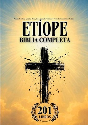 Biblia Etíope En Español Completa (201 Libros):Presenta Escrituras Free Shipping