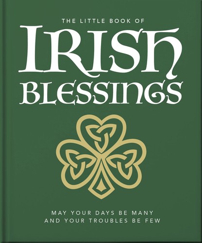 The Little Book of Irish Blessings (Hardback) Little Book of...