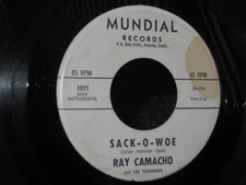 MUNDIAL 1021 ROCKER OBSCURE RAY CAMACHO AND THE TEARDROPS SACK-O-WOE ABOUT NOON