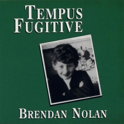 Tempus Fugitive by Brendan Nolan (CD, 2003) E3