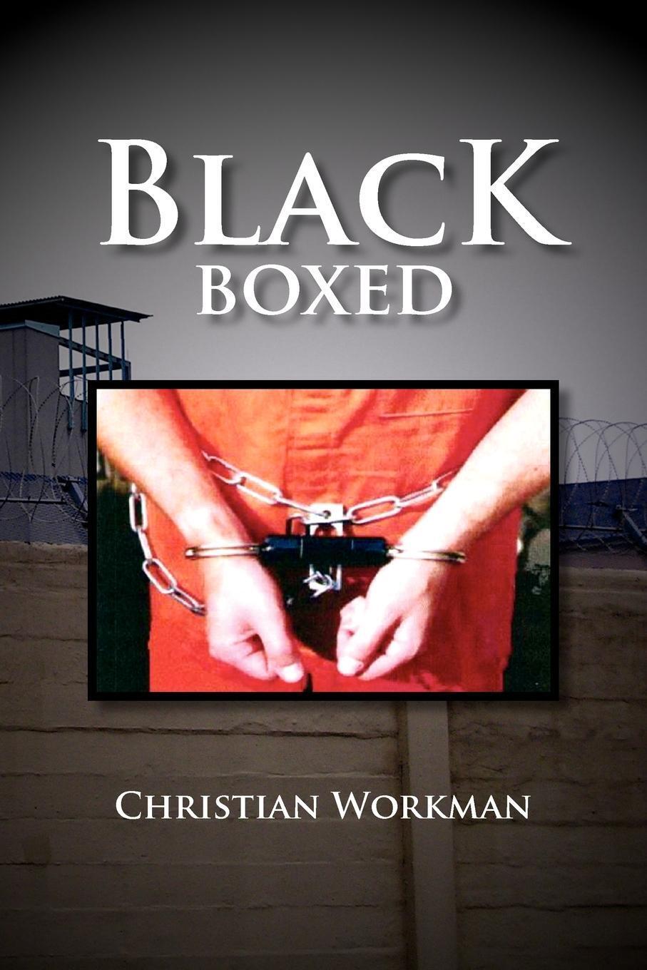 Thumbnail - Black Boxed Coming Of Age Behind Prison Walls Christian Workman