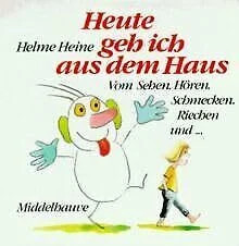 Heute geh ich aus dem Haus Buch -