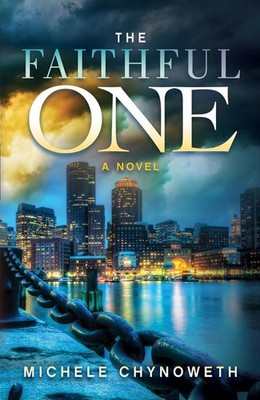 The Faithful One by Michele Chynoweth (English) Paperback Book