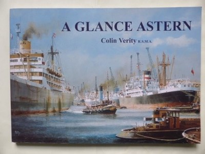 A Glance Astern: Colin Verity R.S.M.A. by Verity, Colin 1902709225 FREE Shipping