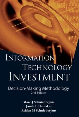 Information Technology Investment: Decision-making Methodolog... - 9789814282567