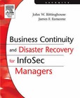 Business Continuity and Disaster Recovery for InfoSec Managers by John Rittinghouse (Paperback, 2005)