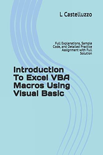 Introduction To Excel VBA Macros Using Visual Basic: Full Explanations, Samp-, - Picture 1 of 1
